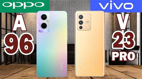 Oppo A96 5G Vs Vivo V23 Pro Full Comparison YouTube