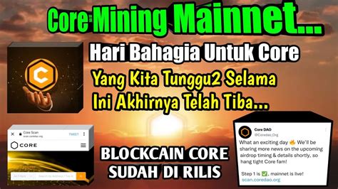 Core Satoshi Mainnet Hari Bahagia Untuk Pemilik Core Blockchain Core