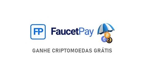 Melhores Faucet Para Ganhar Criptomoedas Na Faucetpay Io