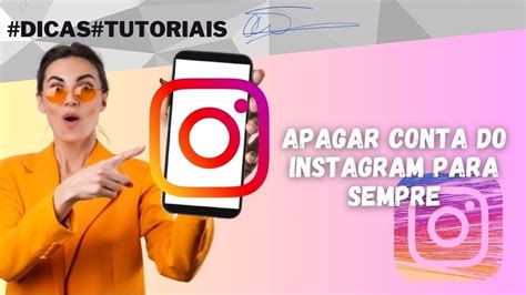 Como APAGAR CONTA Do INSTAGRAM PARA SEMPRE YouTube