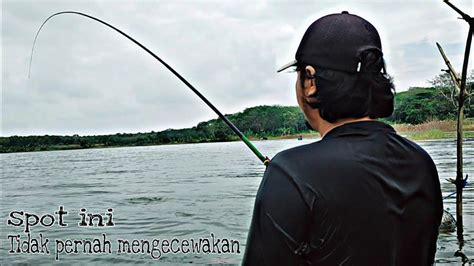 Pemancing Mana Yang Tidak Tertarik Dengan Spot Seperti Ini Youtube