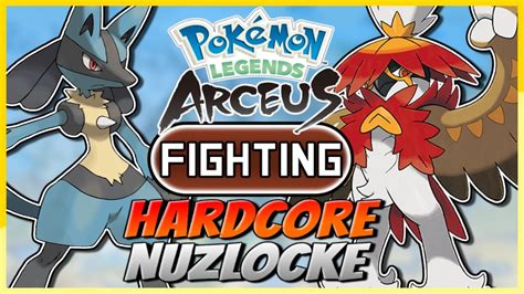 Pok Mon Legends Arceus Fighting Type Only Hardcore Nuzlocke Youtube