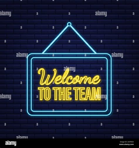 Welcome To The Team Written On Label Neon Icon Advertising Sign