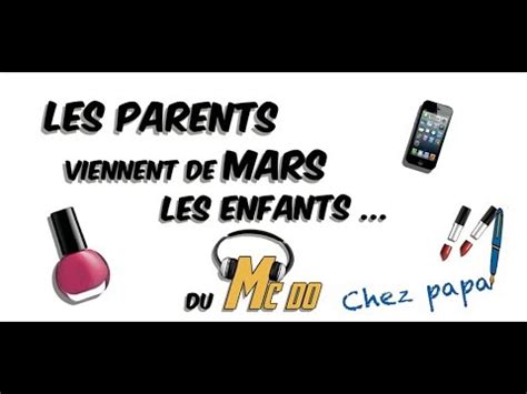 Les Parents Viennent De Mars Les Enfants Du Mc Do Chez Papa Bande