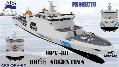 Intereses Argentinos Astillero Rio Santiago Orgullo Nacional YouTube