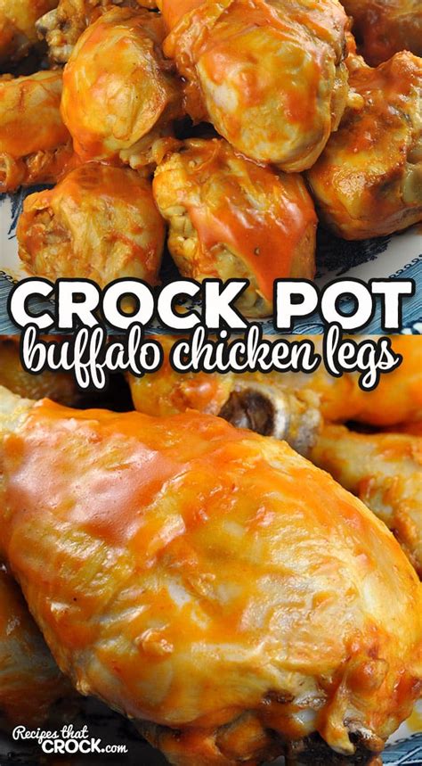 Crock Pot Buffalo Chicken Legs Recipes That Crock