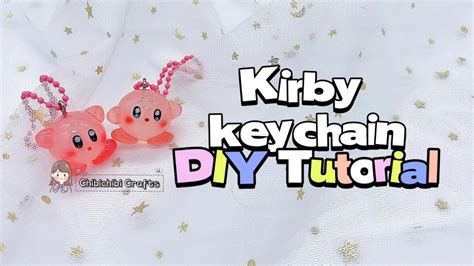 【everyone Can Craft 34 】how To Diy Transparent Kirby Keychain Clay