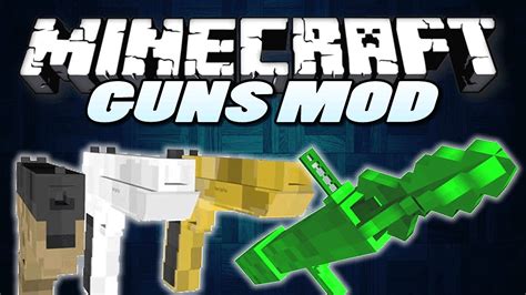 Minecraft Mods GUNS MOD 40 Unique Guns Mod Showcase YouTube