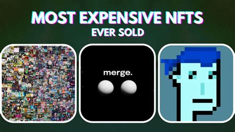 Top Most Expensive Nfts Ever Sold