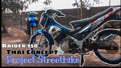 Raider 150 Thai Concept Project Streetbike Review Youtube