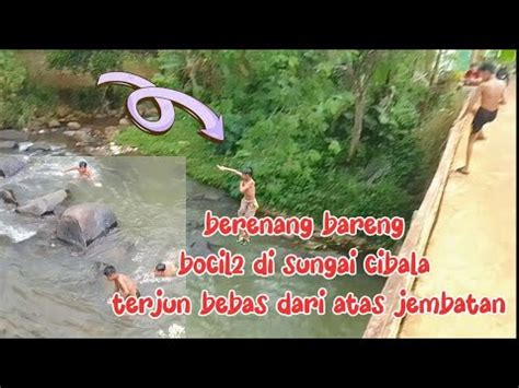 Berenang Bareng Bocil Di Sungai Cibala Sukanagara Cianjur Kidul Youtube