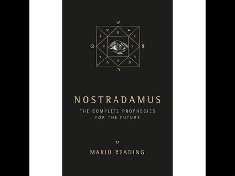 Nostradamus Complete Prophecies For The Future By Mario Reading Youtube