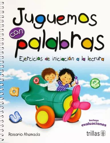 Libro Juguemos Con Palabras Ejercicios Iniciación Trillas Envío gratis