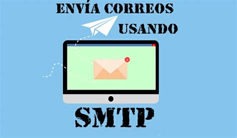 ¿qué Es Smtp Y Para Qué Sirve Lovtechnology