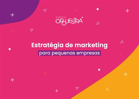 O Marketing Para Pequenas Empresas Vale A Pena