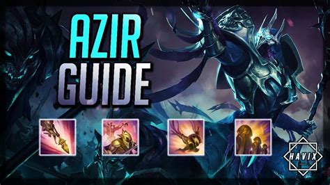 Azir Guide Season 9 Mid Lane Runes Combos Matchups How To Play