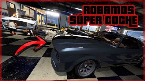 Gta V Online Robamos Un Super Coche Del Concesionario Youtube