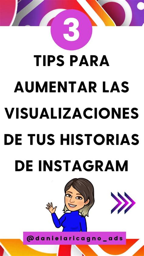 Tips Para Aumentar Las Visualizaciones De Tus Historias De Instagram