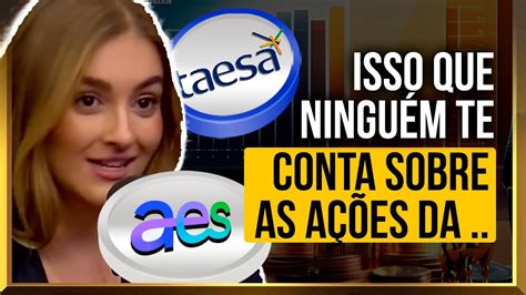 Aesb Taee Louise Barsi Comenta Sobre A A O Da Taesa E Aes Brasil