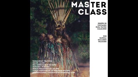 MasterClass Diseño de vestuario para teatro callejero YouTube