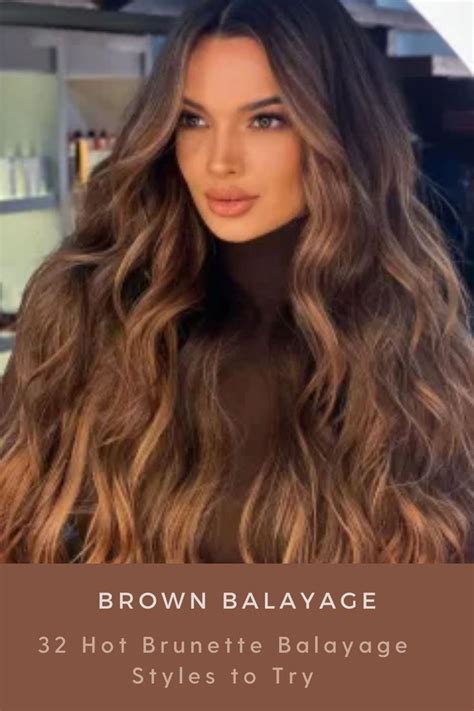 32 Hot Brunette Balayage Styles You Dont Want To Miss Hair Styles