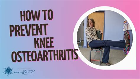 How To Prevent Knee Osteoarthritis Youtube