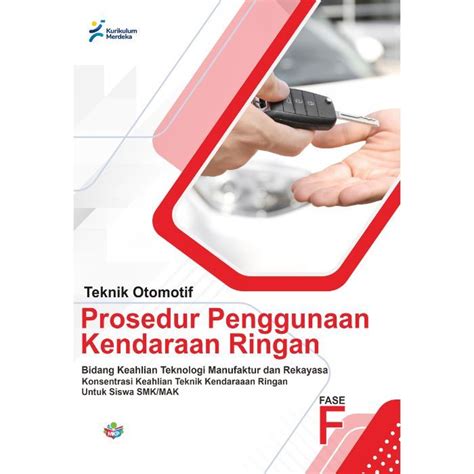 Jual Buku Konsentrasi Keahlian Teknik Otomotif Prosedur Penggunaan