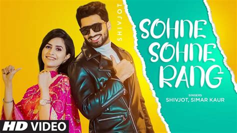 Punjabi Gana New Songs Videos 2021 Latest Punjabi Song Sohne Sohne