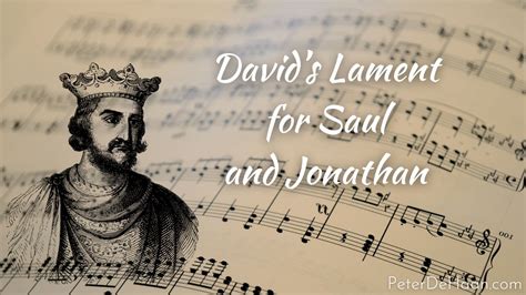 Davids Lament For Saul And Jonathan Bible Insights