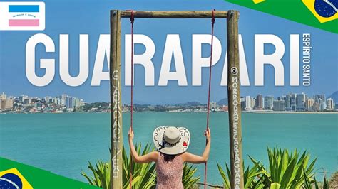 GUARAPARI ES 15 PRAIAS E LUGARES Para Conhecer O Que Fazer