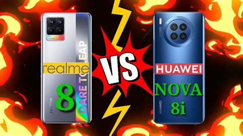 REALME 8 VS HUAWEI NOVA 8i Which Is BEST YouTube