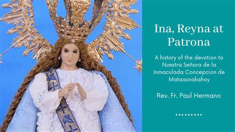 Ina Reyna At Patrona A History Of Nuestra Se Ora De La Inmaculada