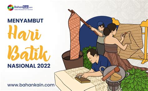 Menyambut Hari Batik Nasional 2022