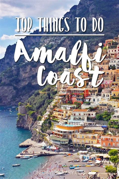 One Day In Amalfi Coast 2021 Guide Top Things To Do And Places To