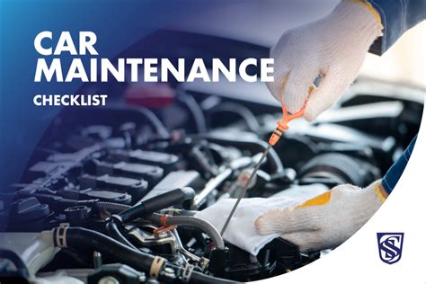 Ultimate Car Maintenance Checklist What You Need To Know