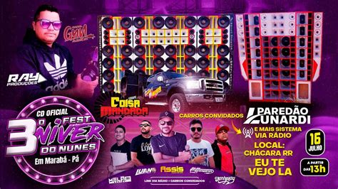 Cd Fest Niver Do Nunes Na Chacara Rr Dj Ray Produ Es Gyn