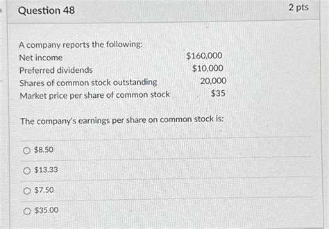 Solved The company's earnings per share on common stock is: | Chegg.com