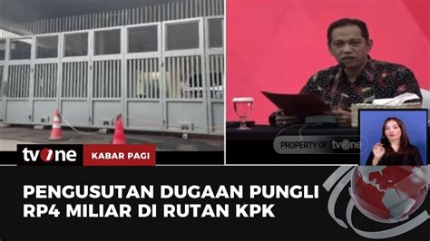 KPK Bentuk Tim Khusus Usut Dugaan Pungli Rp4 Miliar Di Rutan Kabar