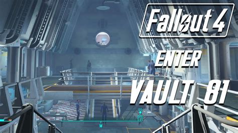 Fallout 4 How To Enter Vault 81 Without Giving Any Fusion Cores Youtube