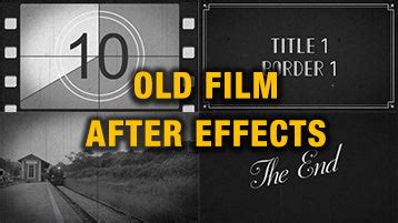 Vintage Old Film Animation After Effects Template – Motionisland