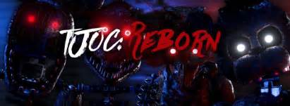 TJOC: Reborn (The Joy of Creation: Reborn) | Five Nights At Freddy's Amino