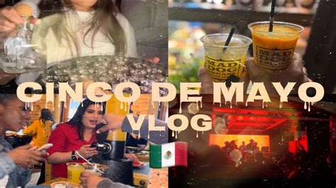 CINCO DE MAYO VLOG Litty Af YouTube