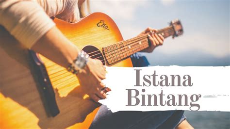 Karaoke Setia Band Istana Bintang Unofficial Lirik Video Youtube