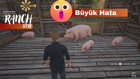 Büyük Hata Ranch Simulator Bölüm 10 Türkçe Youtube