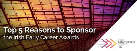 Top 5 Reasons to Sponsor the Irish Early Career Awards