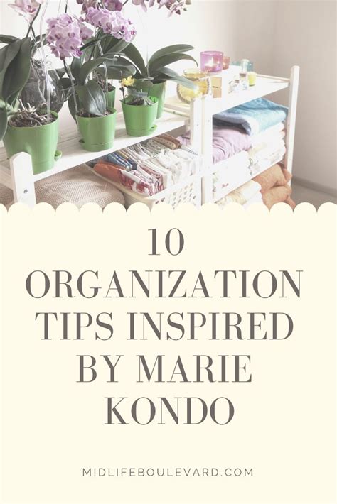 10 Organizational Tips Inspired By Marie Kondo Clutter Organization