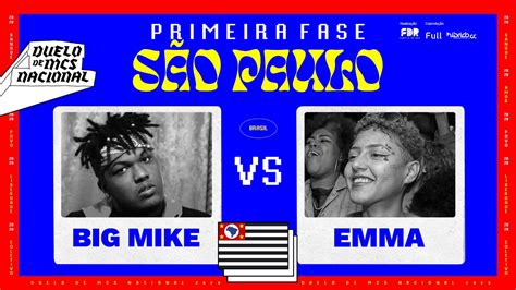 Big Mike Vs Emma Primeira Fase Seletiva S O Paulo Duelo Nacional