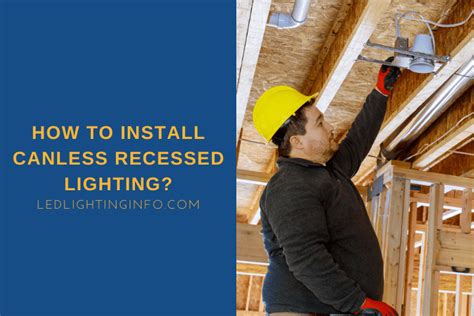 How To Change Canless Recessed Lighting | Americanwarmoms.org