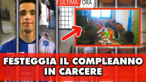 Filippo Turetta Successo In Carcere Festeggia Il Suo Compleanno