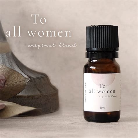 ブレンドオイル To All Women 10ml（ Hazuki Blend ｜アロマオイルの格安通販専門店｜イーズアロマショップ Ease